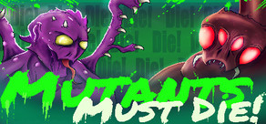 Mutants Must Die! cover art