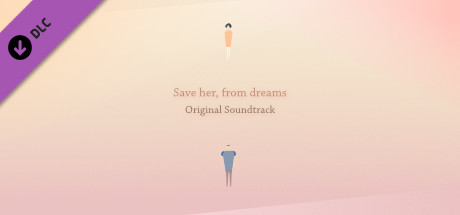 Save her, from dreams Original Soundtrack cover art