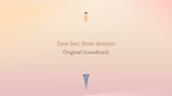 Скриншот из Save her, from dreams Original Soundtrack