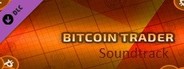 Bitcoin Trader - Soundtrack