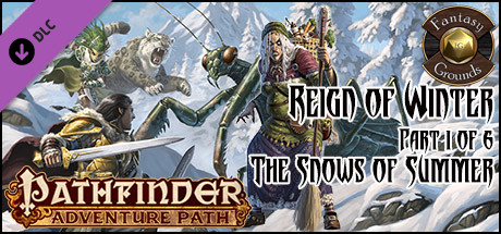 Fantasy Grounds - Pathfinder RPG - Reign of Winter AP 1: The Snows of Summer (PFRPG)