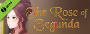 The Rose of Segunda Demo