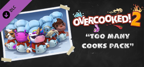 Overcooked! 2 - Too Many Cooks Pack cover art