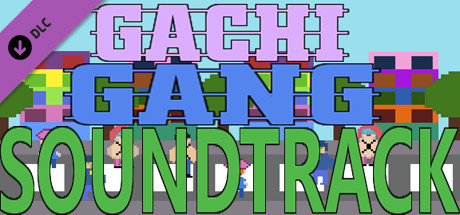 Gachi Gang - Soundtrack cover art