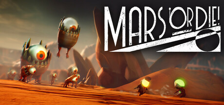 Mars or Die!