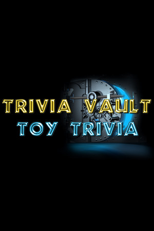 Trivia Vault: Toy Trivia