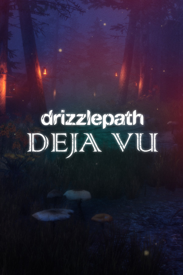 Drizzlepath: Deja Vu for steam Drizzlepath: Deja Vu for steam