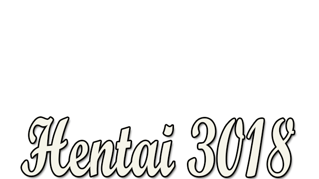 Hentai 3018- Backlog.rip