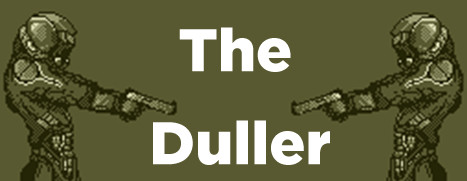 The Duller
