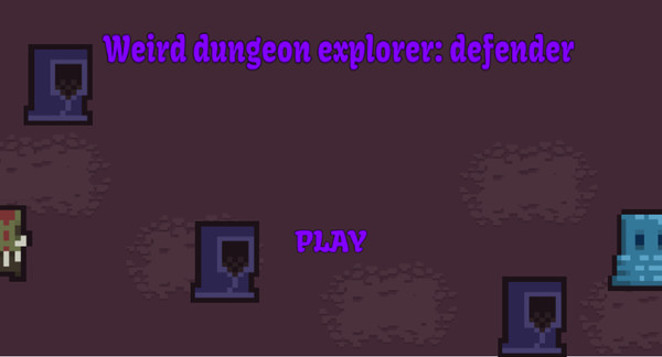 Weird Dungeon Explorer: Defender