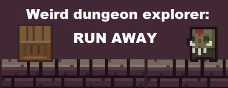 Weird Dungeon Explorer: Run Away