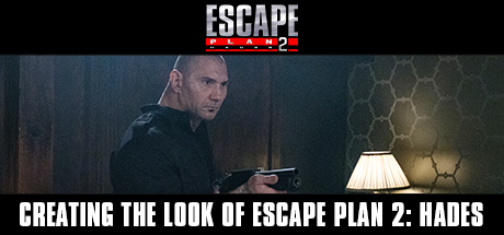 Escape Plan 2: Creating the Look of Escape Plan 2: Hades cover art