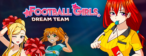Football Girls: Dream Team