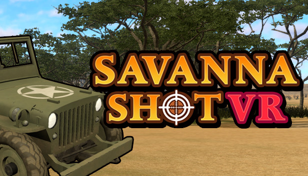 SAVANNA SHOT VR