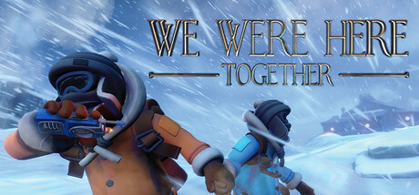 We Were Here Together on Steam Backlog