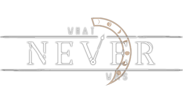 What Never Was - Steam Backlog