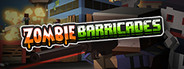 Zombie Barricades