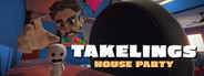 Takelings House Party System Requirements