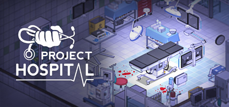 Project Hospital on Steam Backlog