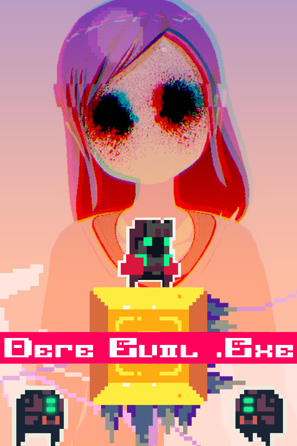 Steam portrait for DERE EVIL EXE.