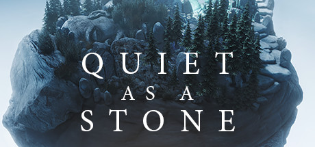 Quiet as a Stone