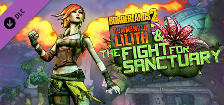 Borderlands 2: Commander Lilith & the Fight for Sanctuary cover art