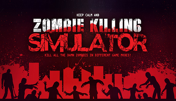 Zombie Killing Simulator On Steam