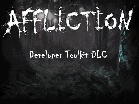 Скриншот из Affliction Developer Toolkit DLC