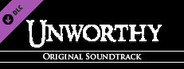 Unworthy - Soundtrack