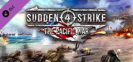 Sudden Strike 4 - The Pacific War cover art