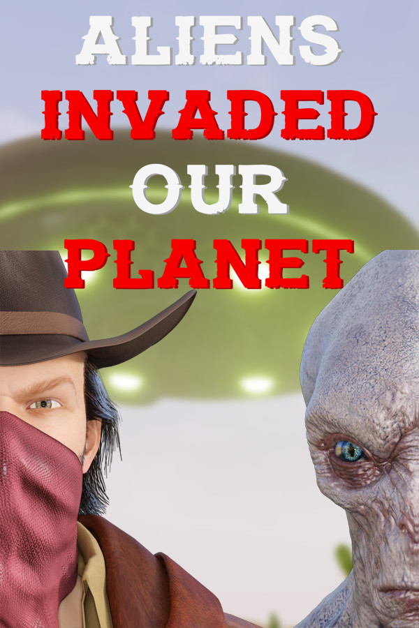 ALIENS INVADED OUR PLANET for steam