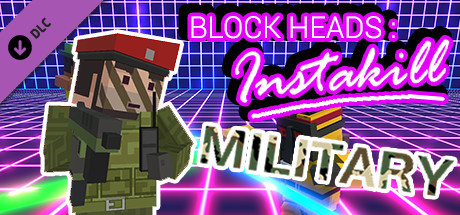 Block Heads: Instakill - Military Skin Pack cover art