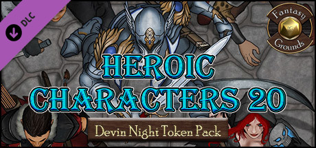 Fantasy Grounds - Devin Night 105: Heroic Characters 20 (Token Pack)