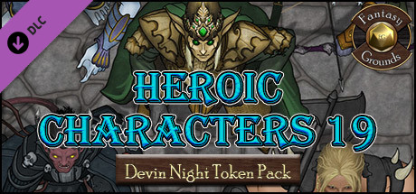 Fantasy Grounds - Devin Night 104: Heroic Characters 19 (Token Pack)