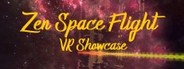 Zen Space Flight - VR Showcase