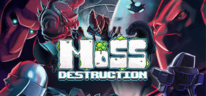 Moss Destruction cover art