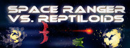 Space Ranger vs. Reptiloids