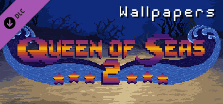 Queen of Seas 2 - Wallpapers