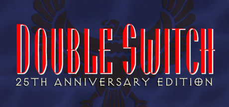 Double Switch - 25th Anniversary Edition cover art