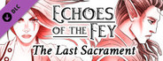 Echoes of the Fey: The Last Sacrament - Soundtrack
