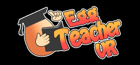 Egg Teacher VR