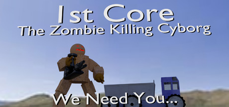 1st Core - The Zombie Killing Cyborg cover art