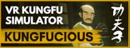 Kungfucious - VR Kung Fu Wuxia Simulator