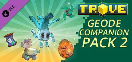 View Trove - Geode Companion Pack 2 on IsThereAnyDeal