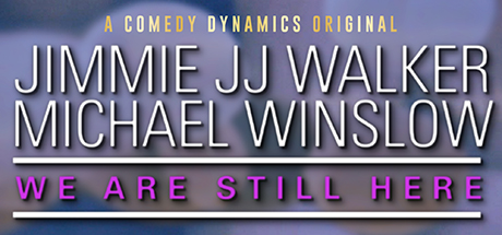 Jimmie JJ Walker & Michael Winslow: We Are Still Here cover art