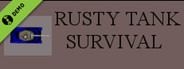 Rusty Tank Survival Demo