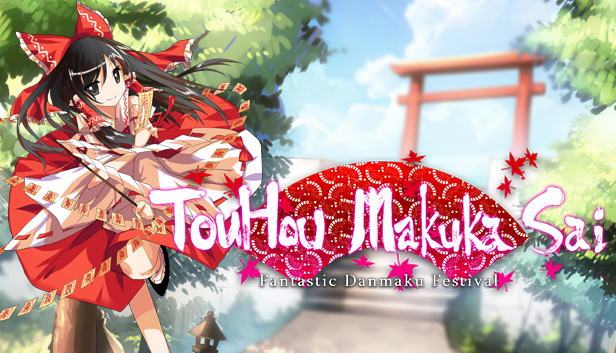 TouHou Makuka Sai ~ Fantastic Danmaku Festival