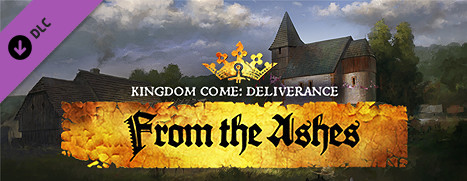 Kingdom Come: Deliverance – From the Ashes