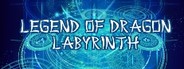 Legend of Dragon Labyrinth