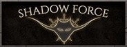 Shadow Force